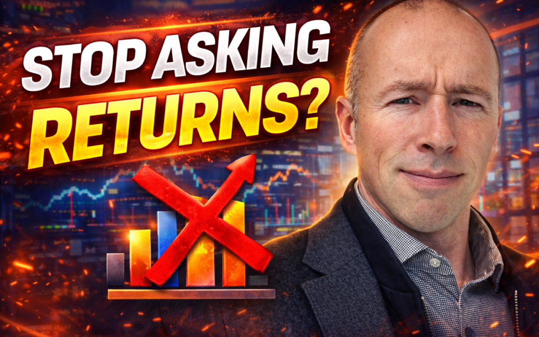 Stop Asking About Returns (Ask This Instead)